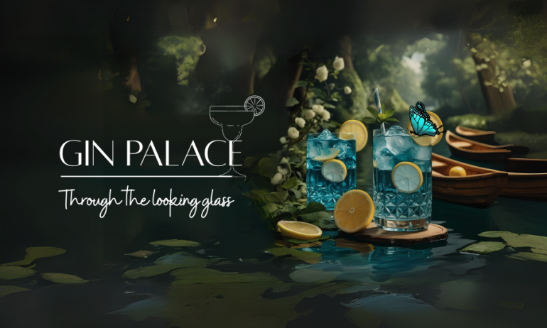 Gin Palace - Through The Looking Glass